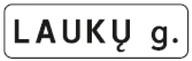 Kelio ženklas 617 „Gatvės pavadinimas“